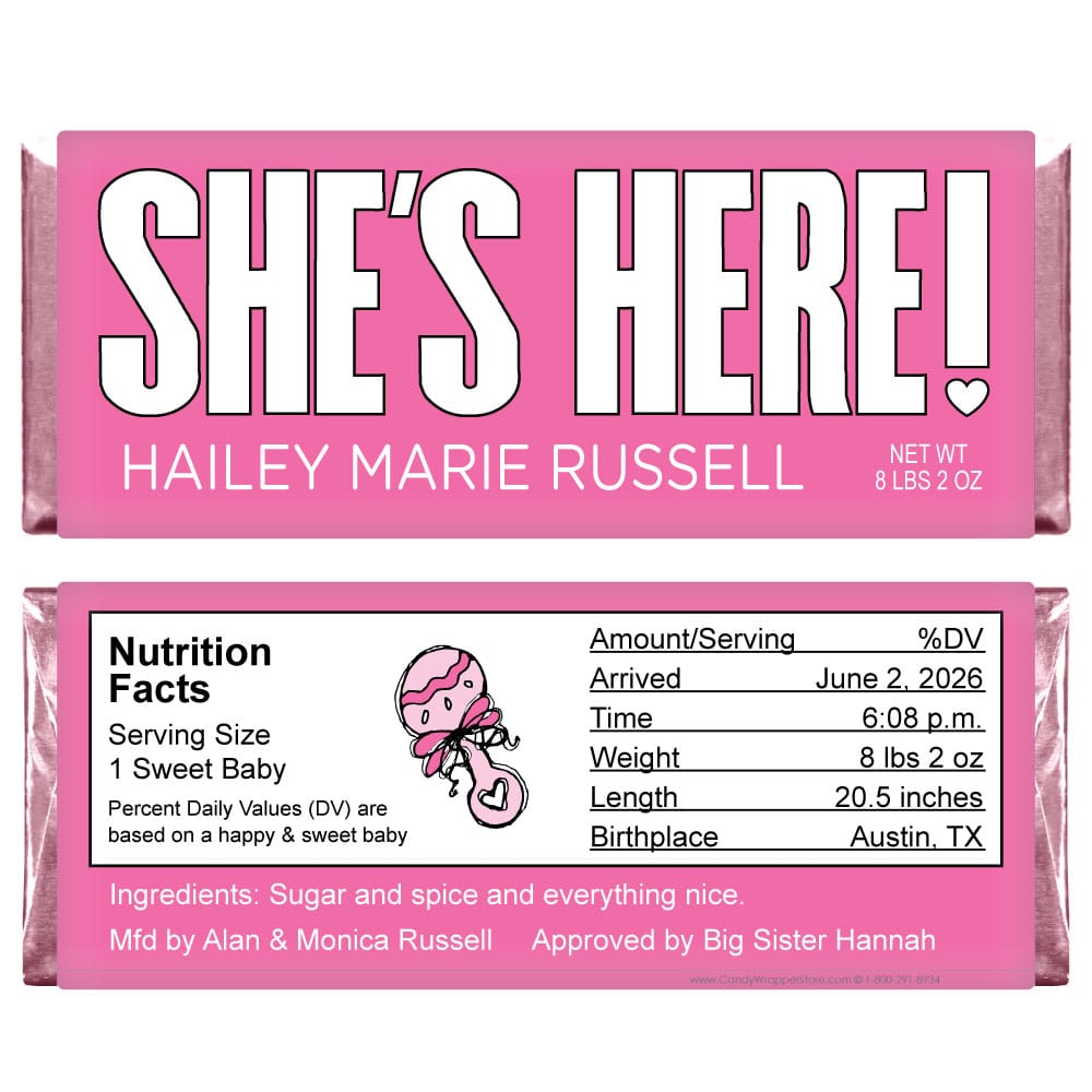 She's Here Baby Girl Candy Bar Wrappers Baby Girl Shes Here Candy Bar Wrappers Birth Announcement BAG226