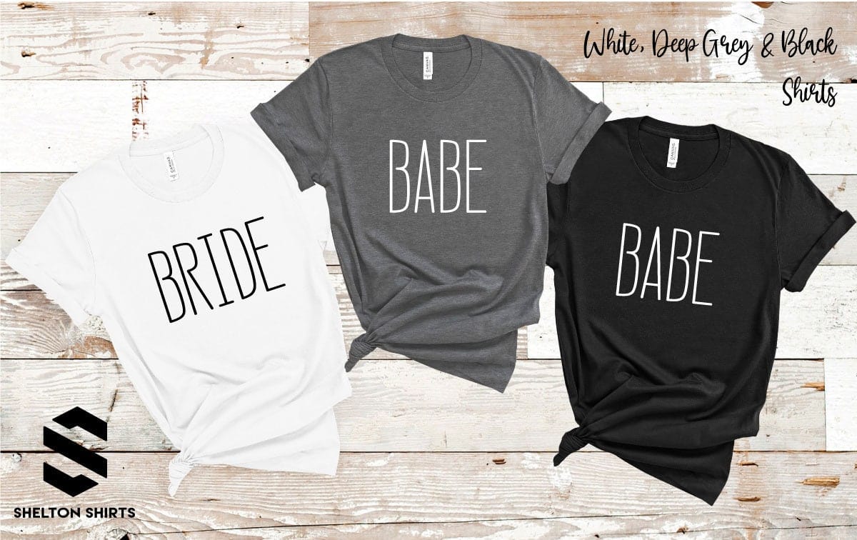 Bride and Babe Bachelorette Party T-shirts - Bridal Party Matching Shirts Shirts & Tops Shelton Shirts