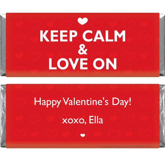 VAL215 - Keep Calm and Love On Valentines Day Candy Wrappers Keep Calm and Love On Valentines Day Candy Wrappers Candy Wrapper Store