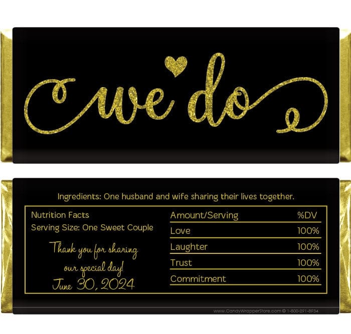 WA357 - We Do Silver or Gold Glitter Wedding Candy Bar Wrappers We Do Silver or Gold Glitter Wedding Candy Bar Wrappers Wedding Favors WA357