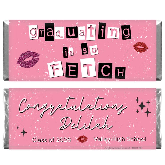 Graduating is so Fetch 2026 Graduation Candy Bar Wrappers Graduating is so Fetch 2026 Graduation Candy Bar Wrappers Candy Wrappers GRAD438