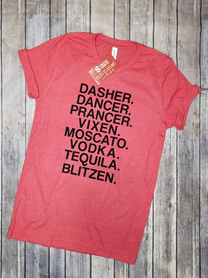 Dasher Dancer Prancer Vixen Moscato Vodka Tequila Blitzen Heather T-Shirt Candy Wrapper Store