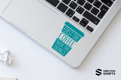 First the Coffee then the Things Laptop Vinyl Sticker Candy Wrapper Store