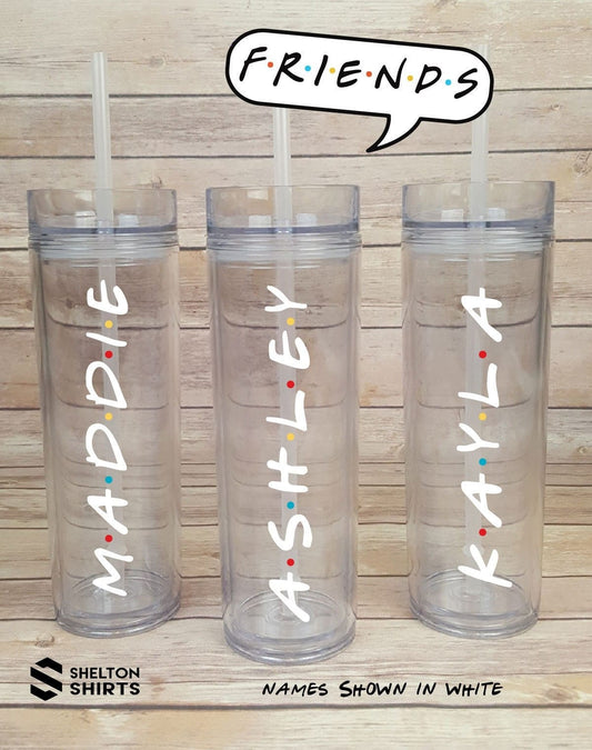 Friends Theme Name Bridal Party Personalized Name Skinny Clear Acrylic Tumbler with Straw - NEW TOP COLORS - Free Personalization Candy Wrapper Store